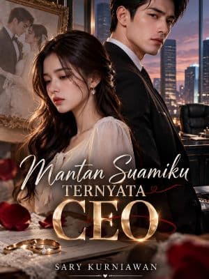 Mantan Suamiku Ternyata CEO